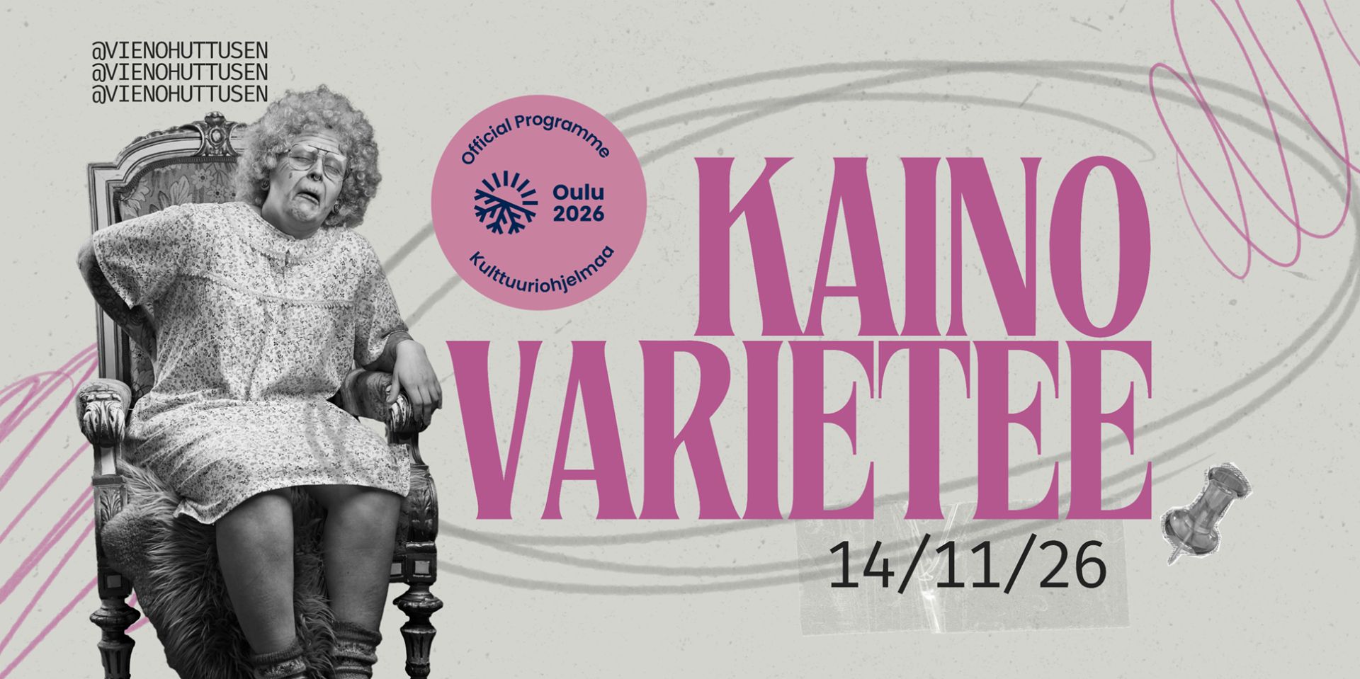 Kaino Varietee - Vieno Huttunen - Oulu - Saturday 14 November 2026