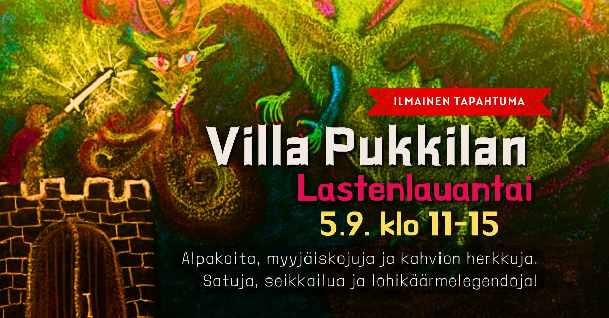 Villa Pukkilan Lastenlauantai - Oulun steinerkoulu - Oulu - Saturday 5 September 2026