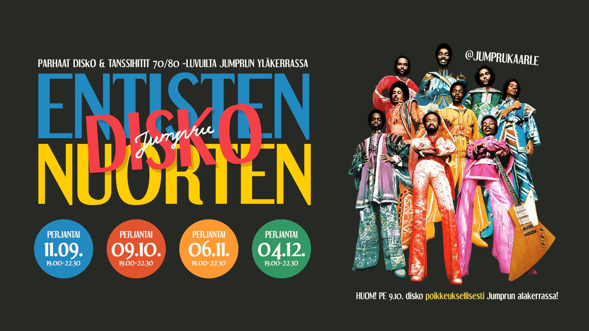 Entisten Nuorten Diskospesiaali - Jumpru Pub/Kaarlenholvi - Oulu - perjantaina 11. syyskuuta 2026