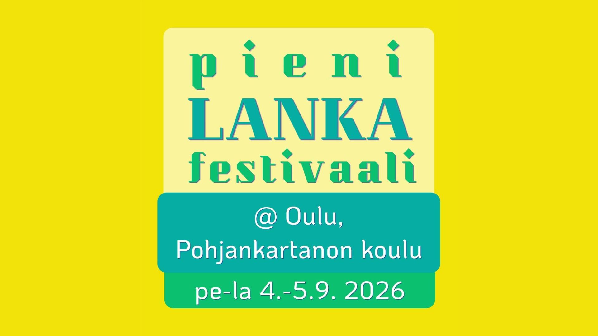 Pieni Lankafestivaali - Novasalo - Oulu - Friday 4 September 2026