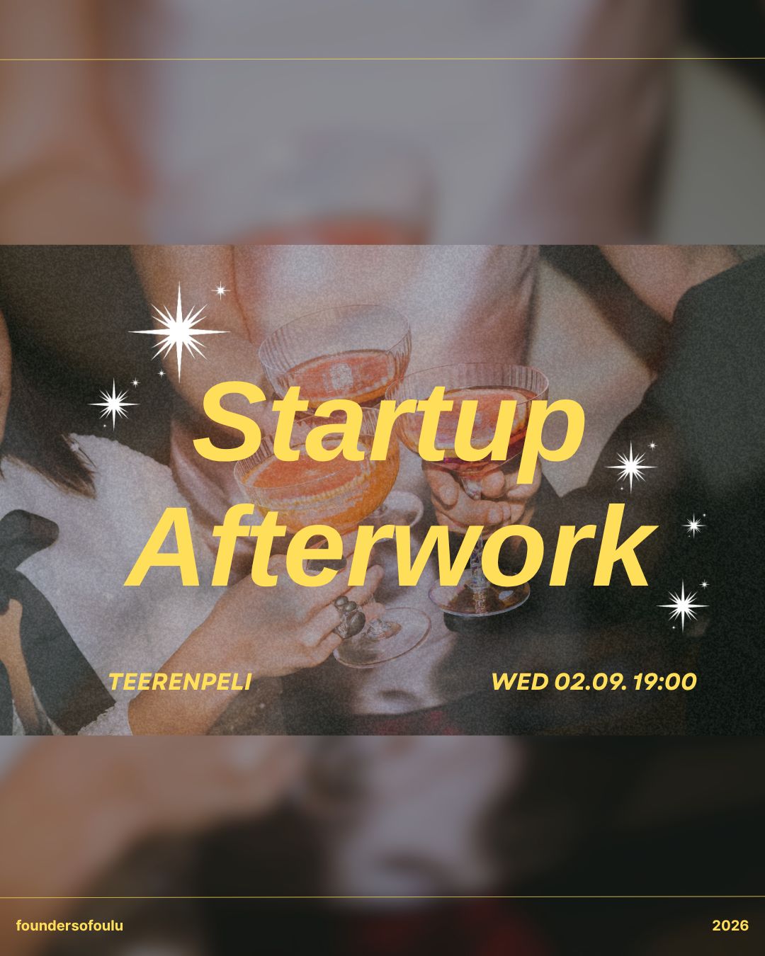 Startup Afterwork  - Founders Of Oulu - Oulu - keskiviikkona 2. syyskuuta 2026