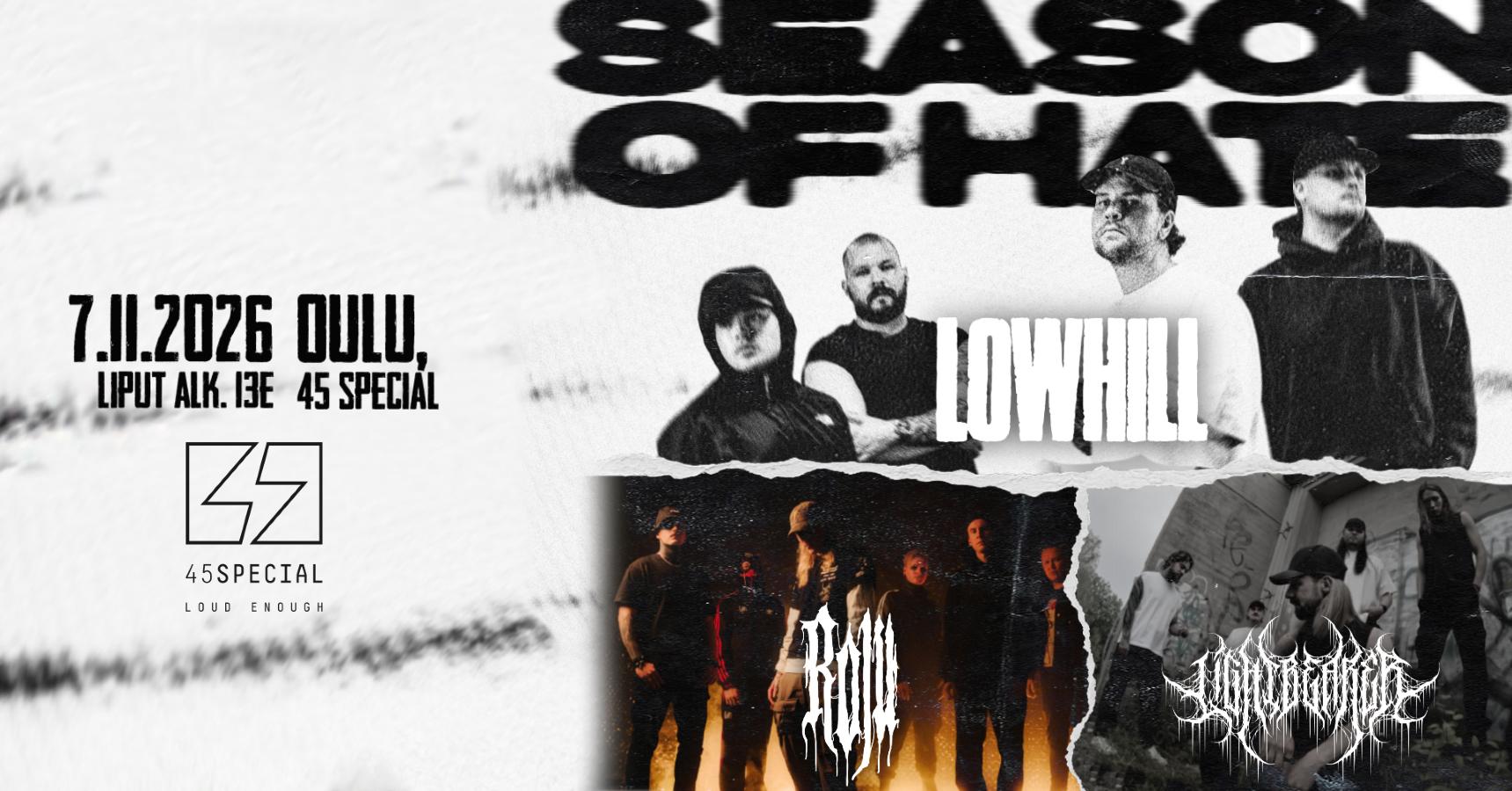 LOWHILL + Roju + Lightbearer - 45 Special - Oulu - lauantaina 7. marraskuuta 2026