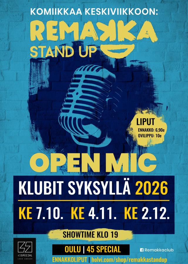 Remakka Open Mic Stand Up: Joonas Ranta, Sara Tiihonen, Tomi Haustola, Roope Pietilä, Reija Graniitti, Joanna Maria Ovaska & Heikki Multanen - 45 Special - Oulu - Wednesday 7 October 2026