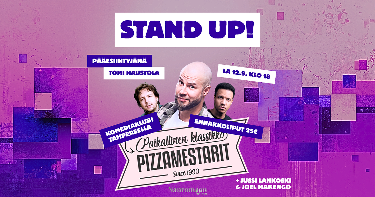 Tampereen Pizzamestareiden Stand up -klubi: Tomi Haustola! - Menox - Tampere - Saturday 12 September 2026