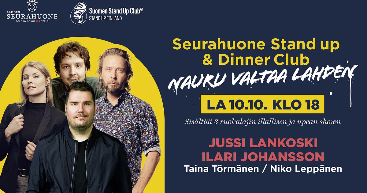 Seurahuone Lahti Stand Up & Dinner: 10.10. Johansson, Lankoski, Törmänen, Leppänen - Menox - Lahti - Saturday 10 October 2026