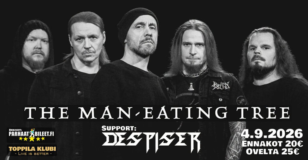 The Man-Eating Tree + Despiser Toppila Klubi 4.9.2026 - Menox - Oulu - Friday 4 September 2026