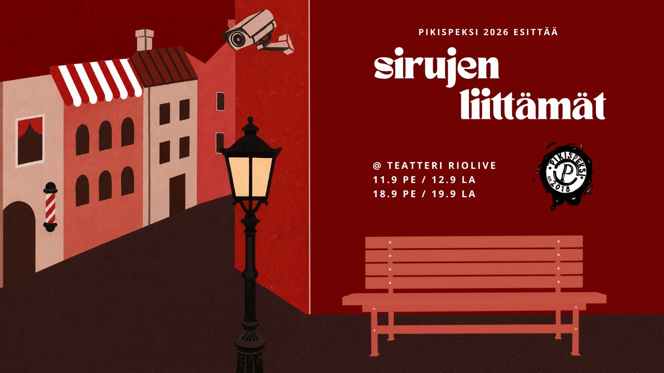Pikispeksi 2026: Sirujen liittämät - Riolive Oulu - Oulu - Friday 11 September 2026