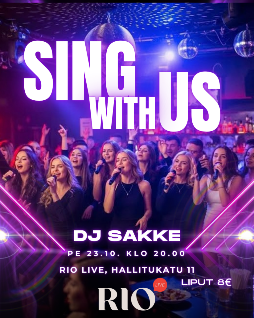 Sing With Us - Riolive Oulu - Oulu - perjantaina 23. lokakuuta 2026